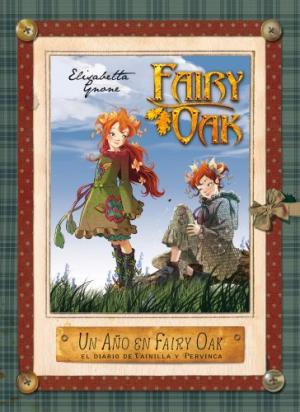 FAIRY OAK 5 – UN AÑO EN FAIRY OAK EL DIARIO DE VA