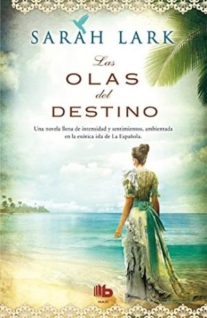 LAS OLAS DEL DESTINO