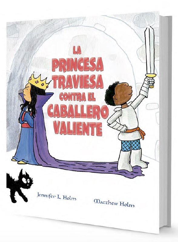 LA PRINCESA TRAVIESA CONTRA EL CABALLERO VALIENTE