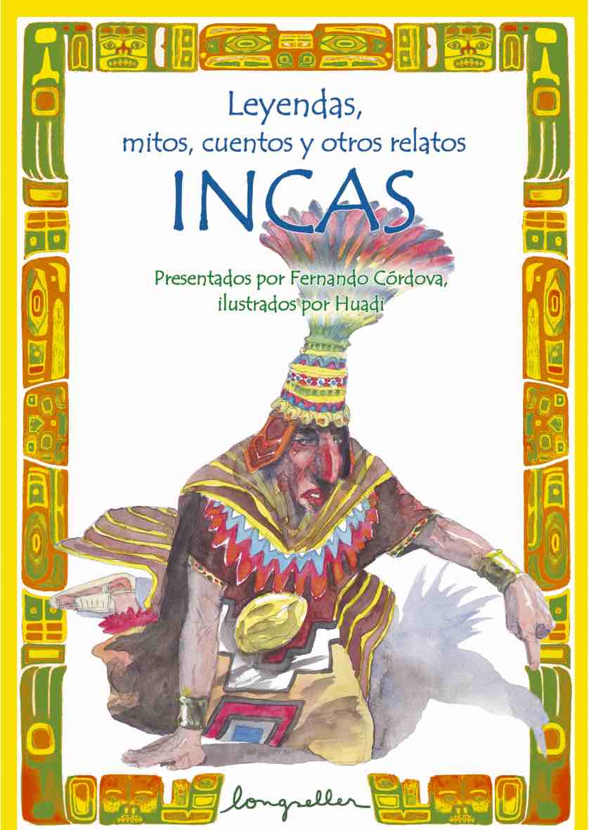LEYENDAS MITOS CUENTOS INCAS | Libreria Mackay