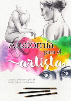 ANATOMIA PARA EL ARTISTA