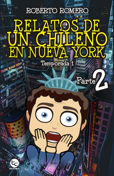 RELATOS DE UN CHILENO EN NUEVA YORK 2