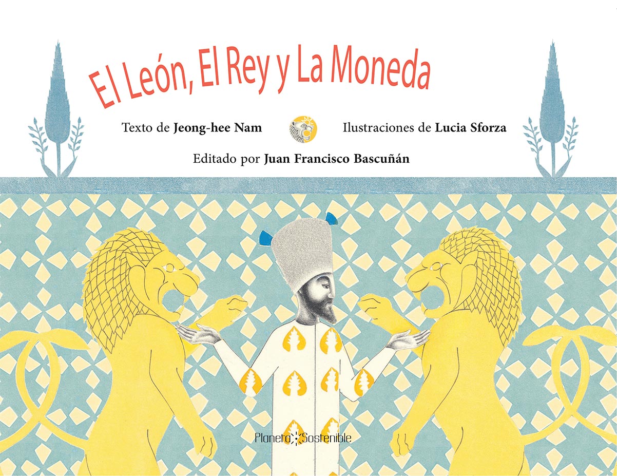 EL LEON EL REY Y LA MONEDA