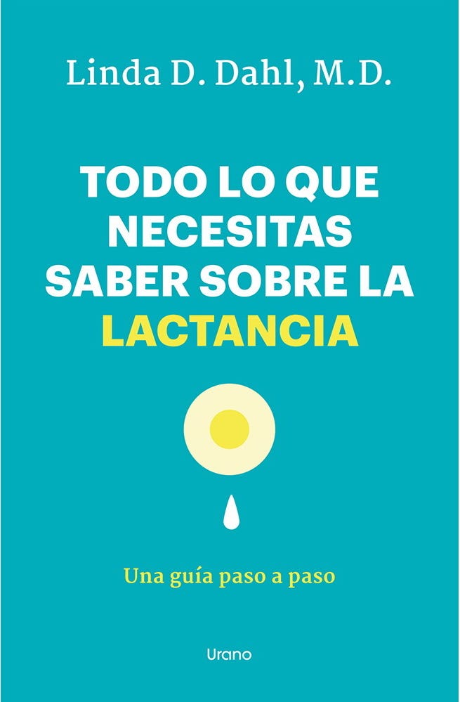 TODO LO QUE NECESITAS SABER SOBRE LA LACTANCIA