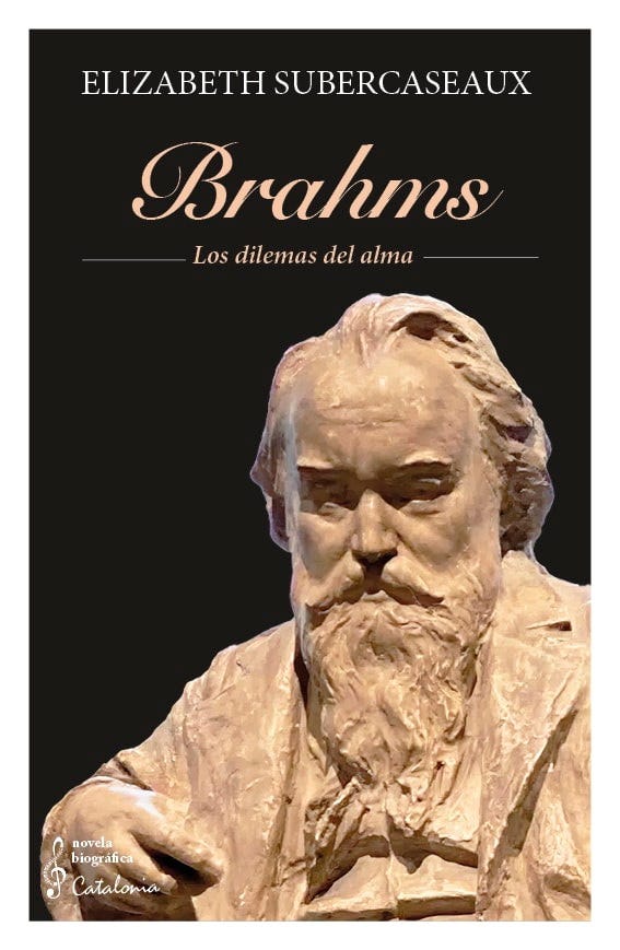 BRAHMS. LOS DILEMAS DEL ALMA