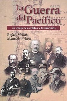 LA GUERRA DEL PACIFICO EN IMAGENES RELATOS Y TESTIMONIOS