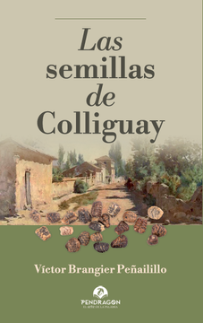 LAS SEMILLAS DE COLLIGUAY